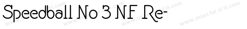 Speedball No 3 NF Re字体转换
